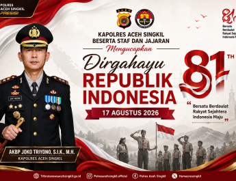 Kapolres Aceh Singkil dan Jajaran Ucapkan Dirgahayu ke-81 Republik Indonesia, Tegaskan Semangat Persatuan untuk Indonesia Maju